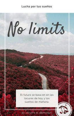 No Limits🚫 Lucha por tus sueños💪