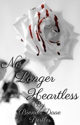 No Longer Heartless