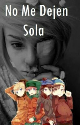 No Me Dejen Sola (South Park & Tu)