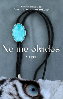 No me olvides - [DazAtsu]