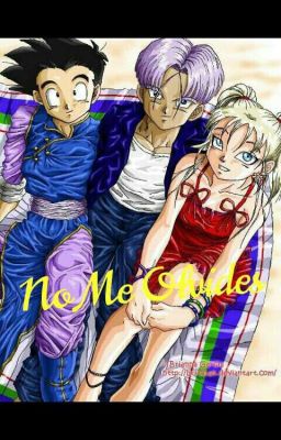 No me Olvides-Nuestra Hermosa Rival (Goten VS Marron VS Trunks) 