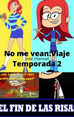 No me vean: Viaje Temporada 2