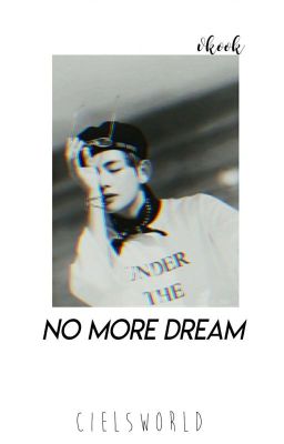 No More Dream!? | Vkook