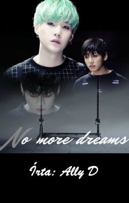 No more dreams    {Yoonkook}