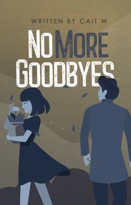 No More Goodbyes