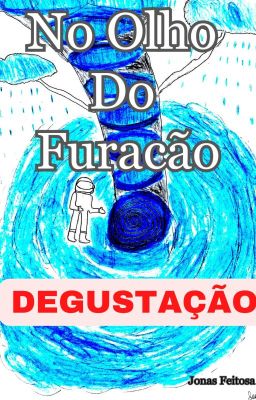 No Olho Do Furacão (DEGUSTAÇÃO)