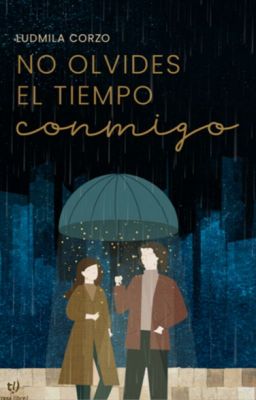 No olvides el tiempo conmigo (Disponible en físico)