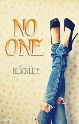 No One