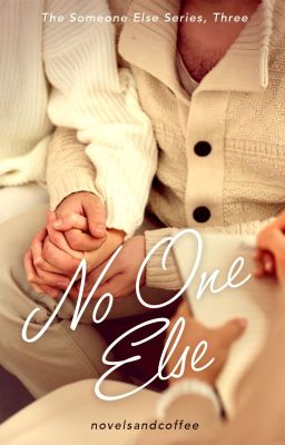 No One Else