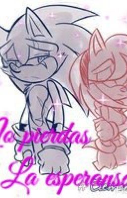 No pierdas la esperanza (sonamy)