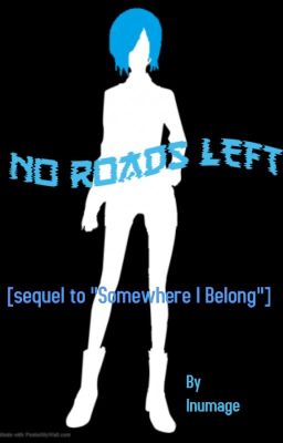 No Roads Left