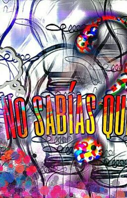 No Sabias Que...