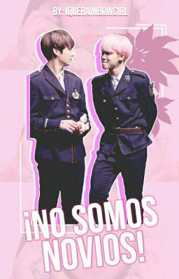 ¡No somos novios! © | km.