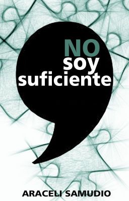 No soy suficiente