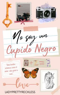 No soy un cupido negro - Las flechas de Cupido #2