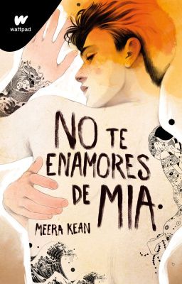 No te enamores de Mia © [LIBRO 2]