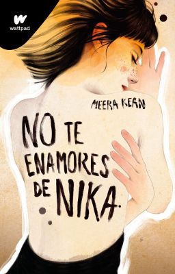 No te enamores de Nika © [LIBRO 1]