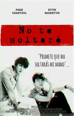 No Te Soltaré - ONE SHOT