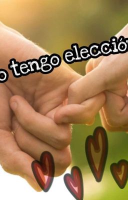 No Tengo Elección! (Roleplay)