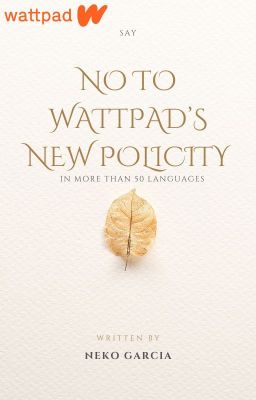 NO TO WATTPAD'S NEW POLICITY