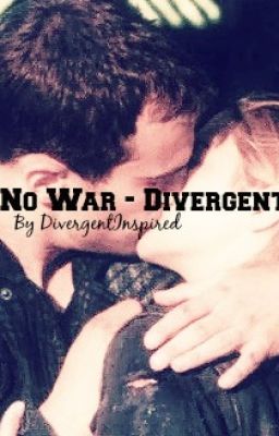 No War - Divergent