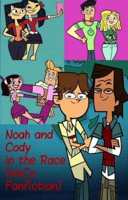 Noah and Cody in the Race (NoCo Fanfiction)