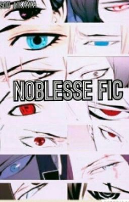 Noblesse Fic (Indonesian)