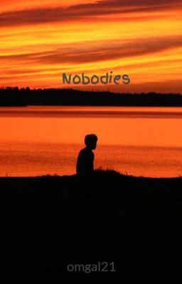 Nobodies