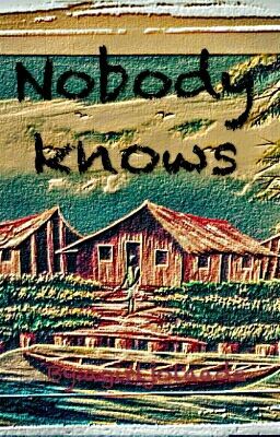 Nobody Knows