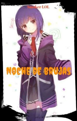 ~Noche De Brujas~