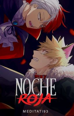 Noche Roja [Todobaku]