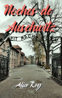 Noches de Auschwitz  (Historia Corta)