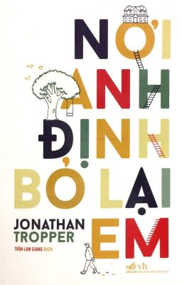 Nơi anh định bỏ lại em - Jonathan Tropper