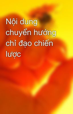 Nội dung chuyển hướng chỉ đạo chiến lược