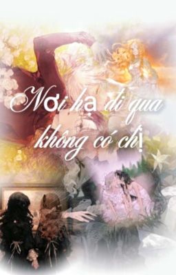 Nơi hạ đi qua không có chị