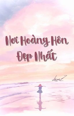 Nơi Hoàng Hôn Đẹp Nhất