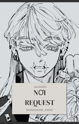 [Nơi request , spoiler- allsanzu] Nhà hỏi ý kiến độc giả để viết