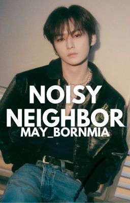 Noisy Neighbor » lee know