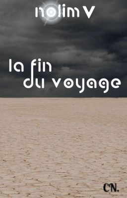 Nolim V : La fin du Voyage