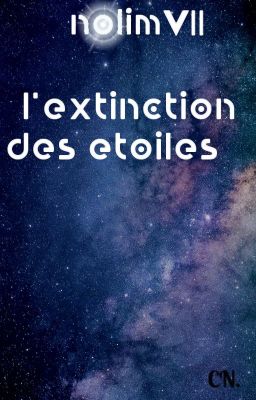 Nolim VII : L'Extinction des étoiles