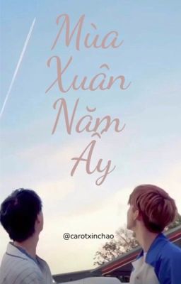 [NoMin] Mùa xuân năm ấy