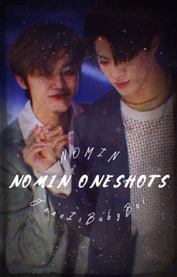 Nomin Oneshots