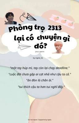 |NoMin|▪︎Phòng trọ 2313 lại có chuyện gì đó?