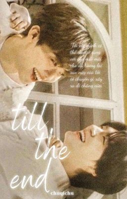 nomin; till the end