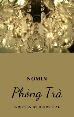 [NoMin] [Twoshot] Phòng Trà