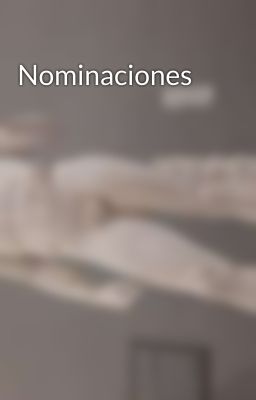 Nominaciones