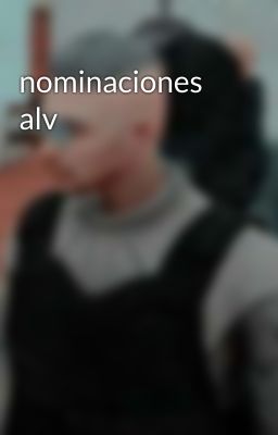 nominaciones alv