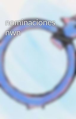 nominaciones nwn