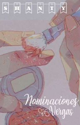 ★°••Nominaciones vergas••°★