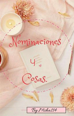 Nominaciones y cosas.